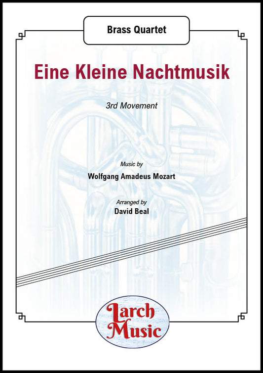 Eine Kleine Nachtmusik ~ 3rd Movement - Brass Quartet Sheet Music - LM206