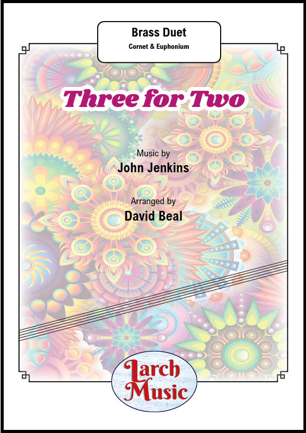 Three For Two (John Jenkins arr. by David Beal) - Cornet & Euphonium Duets - LM235