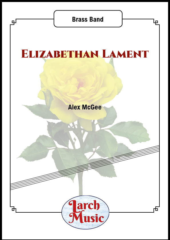 Elizabethan Lament (Alex McGee) - Brass Band - LM244