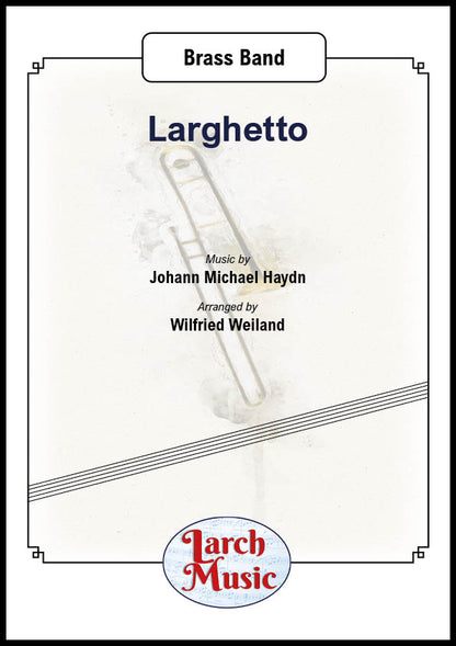 Larghetto - Trombone & Brass Band Sheet Music Full Score & Parts - LM355