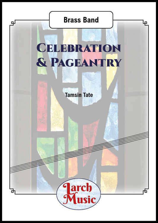 Celebration & Pageantry - Brass Band - LM366