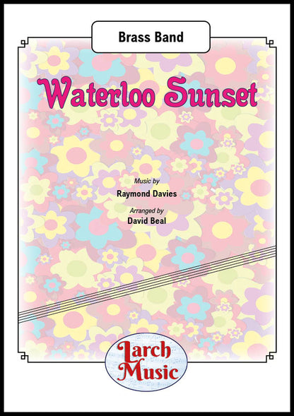 Waterloo Sunset - Brass Band Sheet Music Full Score & Parts - LM367