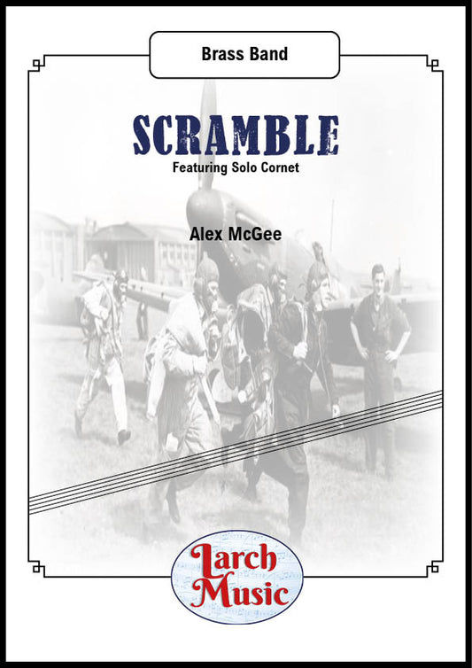 Scramble (Alex McGee) - Cornet & Brass Band Full Score and Parts - LM424