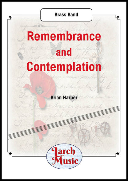 Remembrance and Contemplation (Brian Harper) - Brass Band Full Score and Parts - LM432
