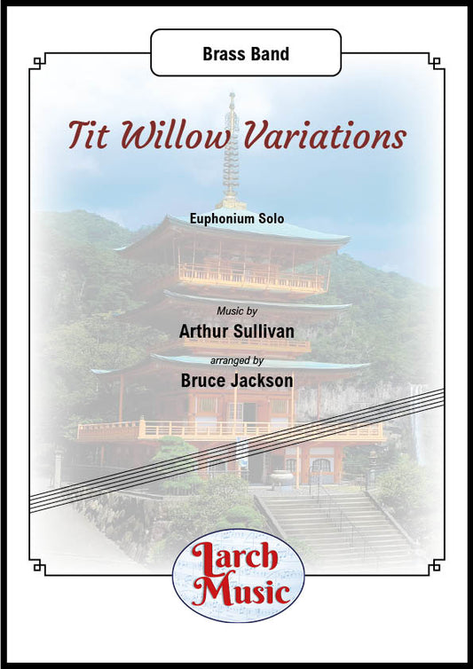 Tit Willow Variations - Euphonium & Brass Band - LM437