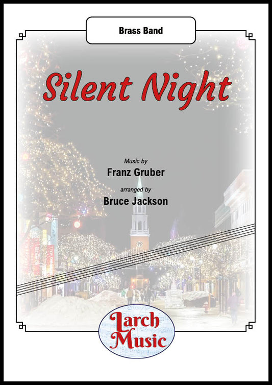 Silent Night (Bruce Jackson) - Brass Band Full Score and Parts - LM441