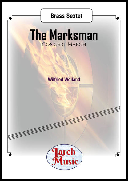 The Marksman - Brass Sextet Sheet Music Full Score & Parts - LM445