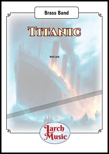 Titanic - Brass Band Sheet Music Full Score & Parts - LM447