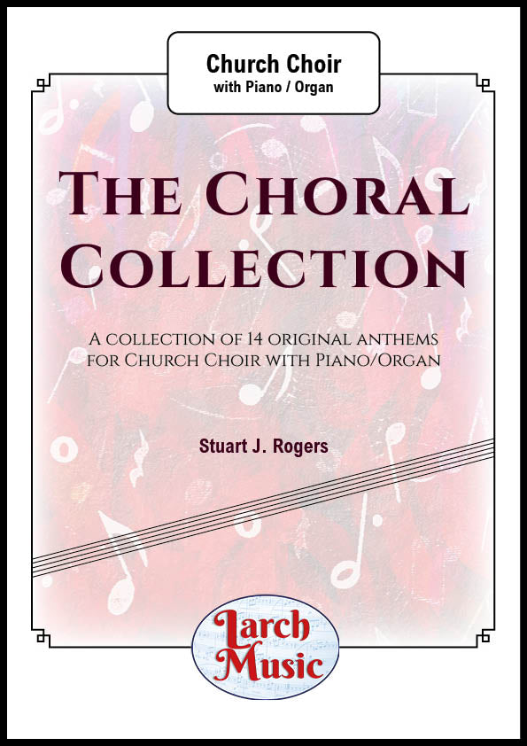 The Choral Collection - SATB & Piano / Organ