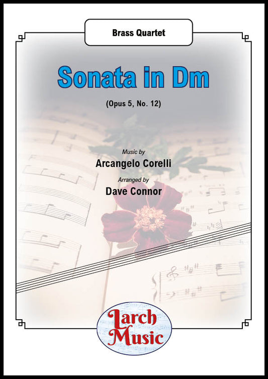 Sonata in Dm (Arcangelo Corelli arr. by David Beal) - Brass Quartet Full Score & Parts - LM466