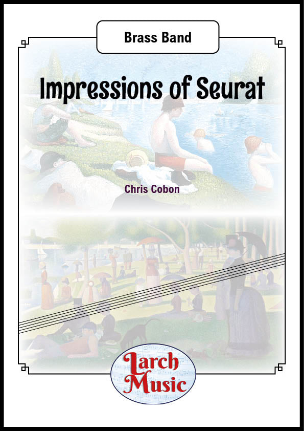 Impressions of Seurat (Chris Cobon) - Brass Band Full Score and Parts - LM482