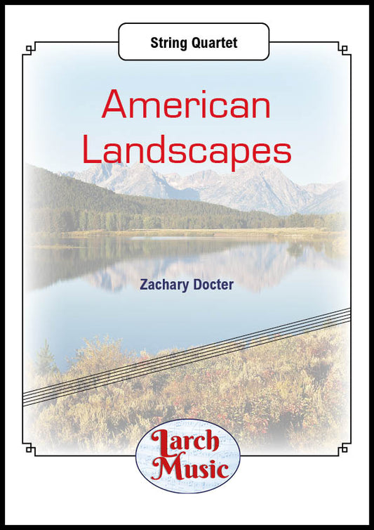 American Landscapes (Zachary Docter) - String Quartet Full Score & Parts - LM506