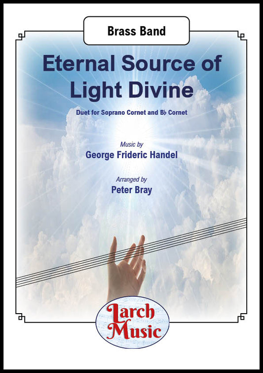 Eternal Source of Light Divine - Duet (Soprano Cornet & Bb Cornet) with Brass Band Full Score & Parts - LM548