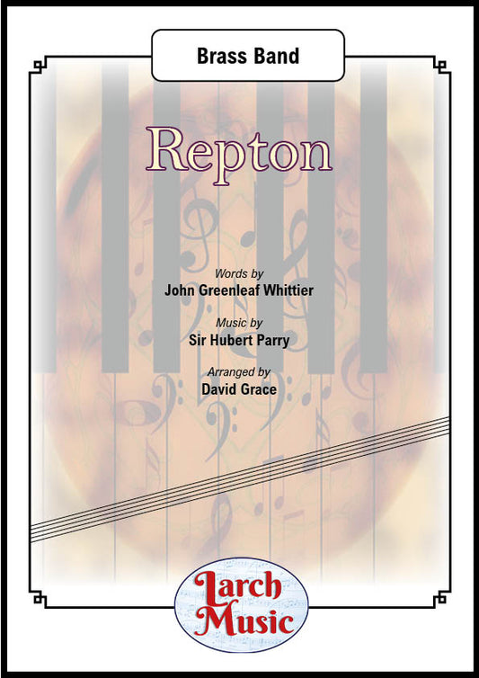 Repton (Sir Hubert Parry arr. by David Grace) - Brass Band Sheet Music Full Score & Parts - LM557