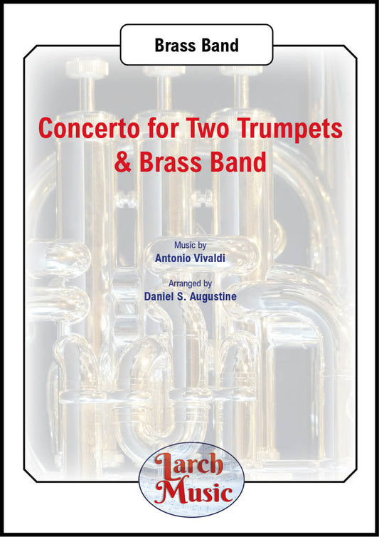 Concerto for Two Trumpets & Brass Band - Bb or Eb Duet & Brass Band Sheet Music Full Score & Parts- LM601