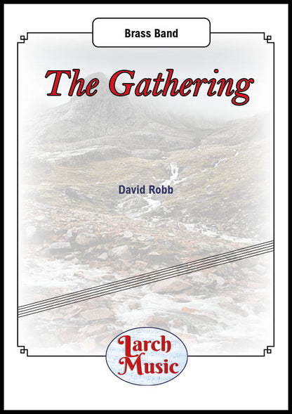 The Gathering - David Robb - Brass Band Full Score and Parts - LM641