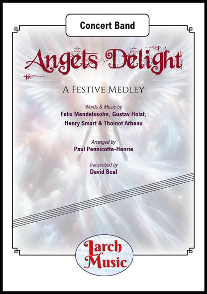 Angels Delight (Paul Pennicotte-Henrie) - Concert Band Sheet Music Full Score and Parts - LM648