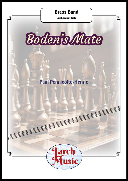 Boden's Mate - Euphonium & Brass Band Sheet Music Full Score & Parts - LM664