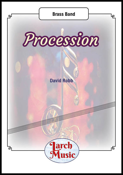 Procession - David Robb - Brass Band Full Score and Parts - LM688