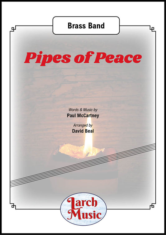 Pipes of Peace (Paul McCartney arr. by David Beal) - Brass Band Sheet Music Full Score and Parts - LM710