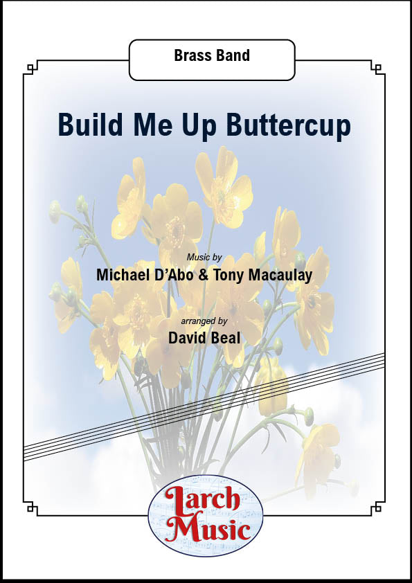 Build Me Up Buttercup (The Foundations) - Brass Band Full Score & Parts Sheet Music - LM721