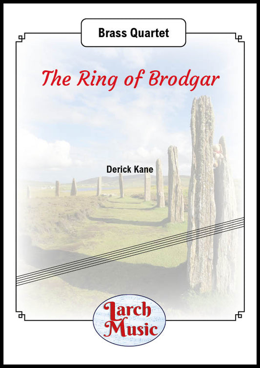 The Ring of Brodgar - Brass Quartet - LM810