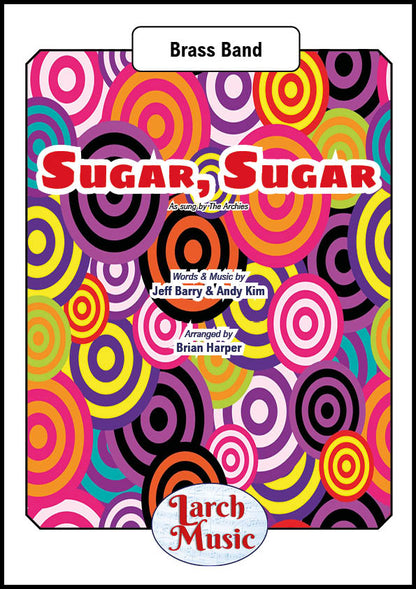 Sugar Sugar - Brass Band Sheet Music Full Score & Parts - LM854