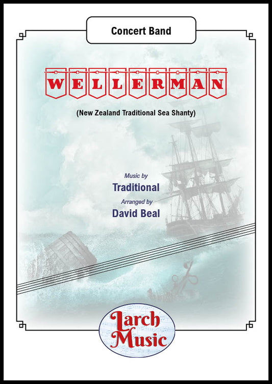 Wellerman, The (Traditional arr. by David Beal) - Concert Band Sheet Music Full Score & Parts - LM866