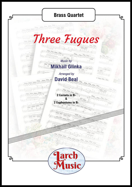 Three Fugues - Brass Quartet (2 Cornets & 2 Euphoniums) Full Score & Parts - LM876