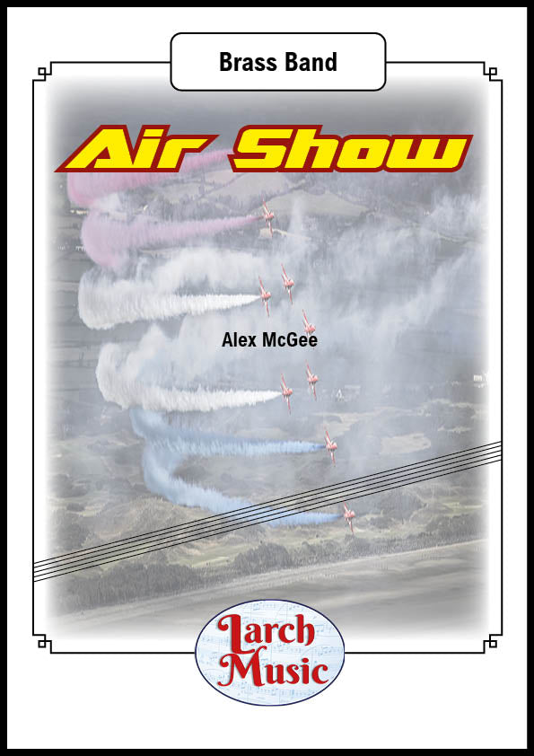 Air Show - Brass Band Sheet Music Full Score & Parts - LM889