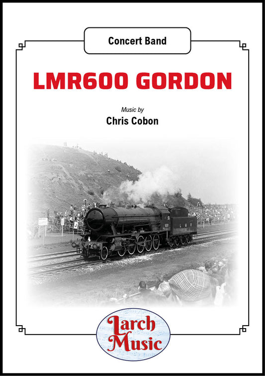 LMR600 Gordon - Concert Band Sheet Music Full Score & Parts - LM907