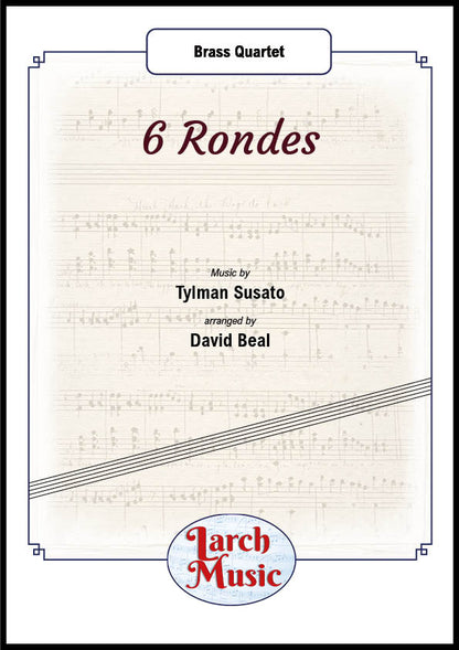 6 Rondes - Brass Quartet Sheet Music Full Score & Parts - LM936