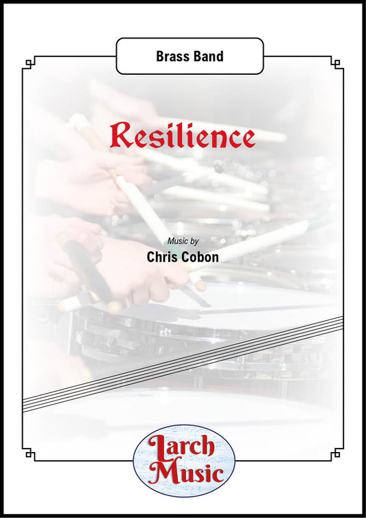 Resilience (March) - Brass Band Sheet Music Full Score & Parts - LM940