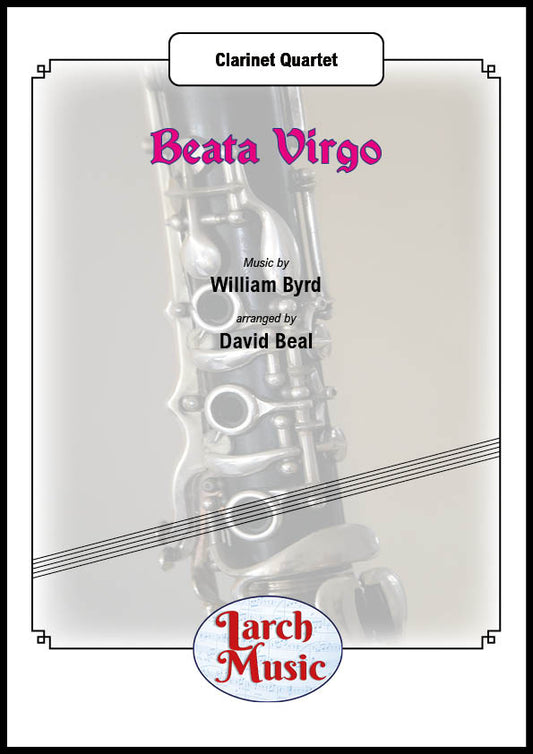 Beata Virgo - Clarinet Quartet Sheet Music Full Score & Parts - LM991