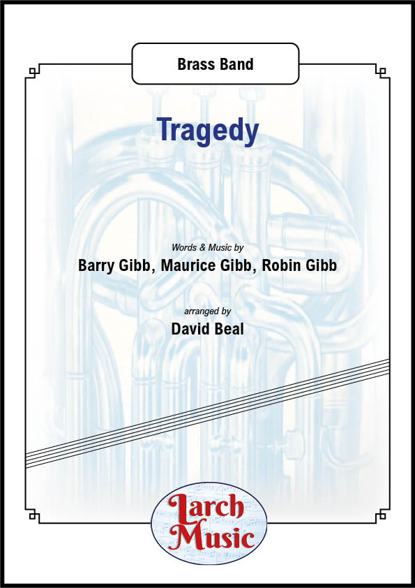 Tragedy - Brass Band Sheet Music Full Score & Parts - LMAM014