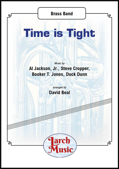 Time Is Tight - Brass Band Sheet Music Full Score & Parts - LMAM024