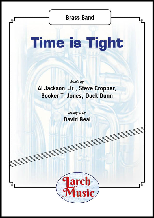 Time Is Tight - Brass Band Sheet Music Full Score & Parts - LMAM024