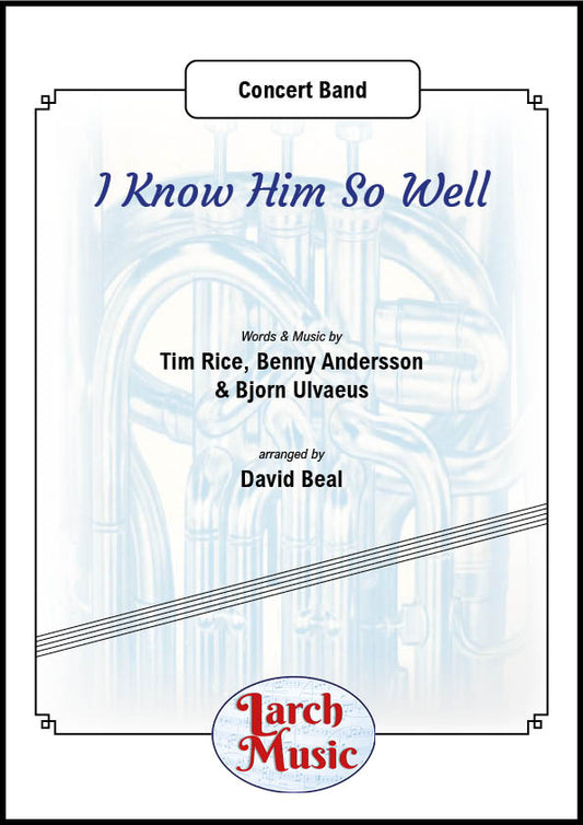 I Know Him So Well - Concert Band Sheet Music Full Score & Parts - LMAM037