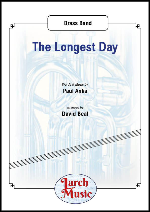 The Longest Day - Brass Band Sheet Music Full Score & Parts - LMAM047