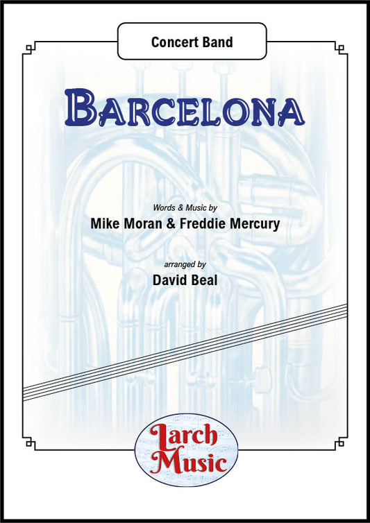 Barcelona - Vocal Duet (Or Instrumental - Oboe & Euphonium) Concert Band Music Full Score & Parts - LMAM053