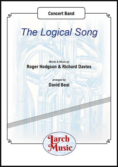 The Logical Song - Concert Band Music Full Score & Parts - LMAM055