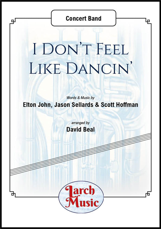 I Don't Feel Like Dancin' -  Concert Band Music Full Score & Parts - LMAM057