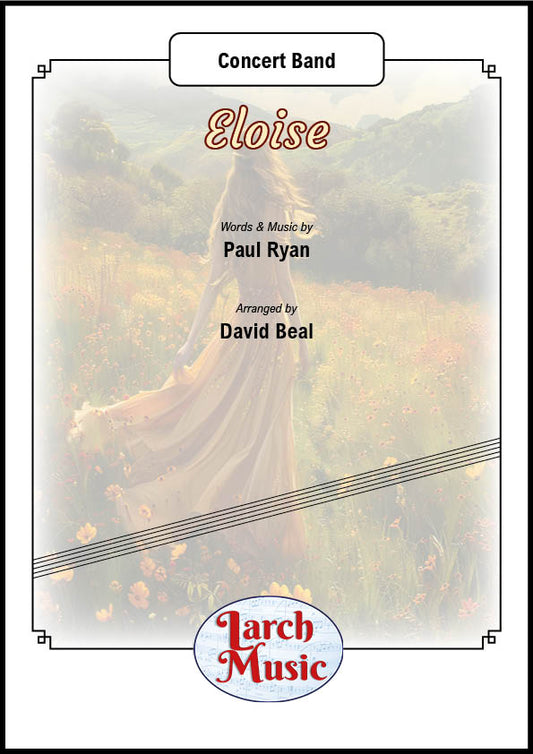 Eloise (Paul Ryan arr. by David Beal) - Concert Band Music Full Score & Parts - LMAM058
