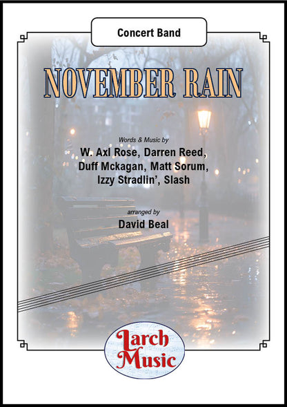 November Rain (W. Axl Rose arr. by David Beal) - Concert Band Music Full Score & Parts - LMAM060
