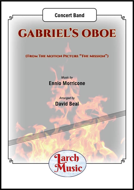 Gabriel's Oboe (Ennio Morricone arr. by David Beal) - Concert Band Music Full Score & Parts - LMAM074