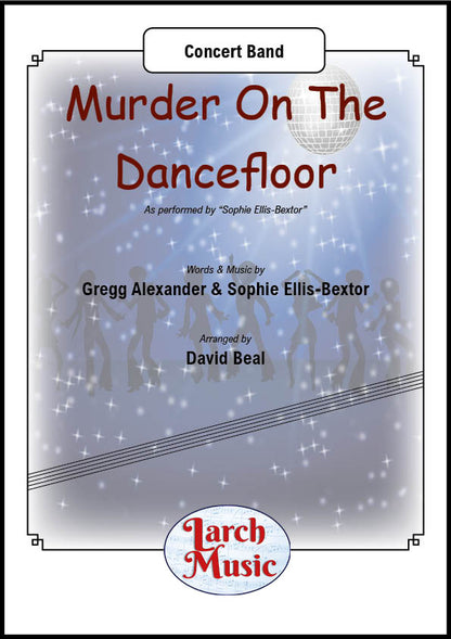 Murder On The Dancefloor (Sophie Ellis-Bextor & Gregg Alexander arr. by David Beal) - Concert Band Music Full Score & Parts - LMAM084