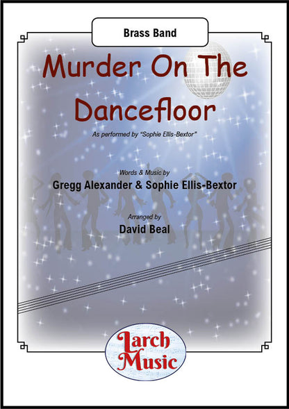 Murder On The Dancefloor (Sophie Ellis-Bextor & Gregg Alexander arr. by David Beal) - Brass Band Music Full Score & Parts - LMAM085