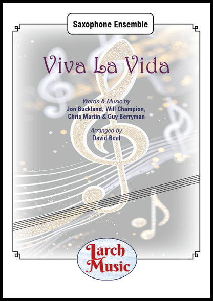 Viva La Vida (Coldplay arr. by David Beal - Saxophone Ensemble Full Score & Parts - LMAM103