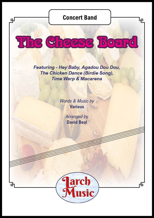 The Cheese Board (Various arr. by David Beal) - Concert Band Full Score & Parts - LMAM121 - DOWNLOAD ONLY