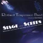 Rothwell Temperance Band - Stage and Screen - Brass Band CD